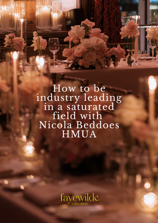 How to be industry leading in a saturated field with Nicola Beddoes HMUA
