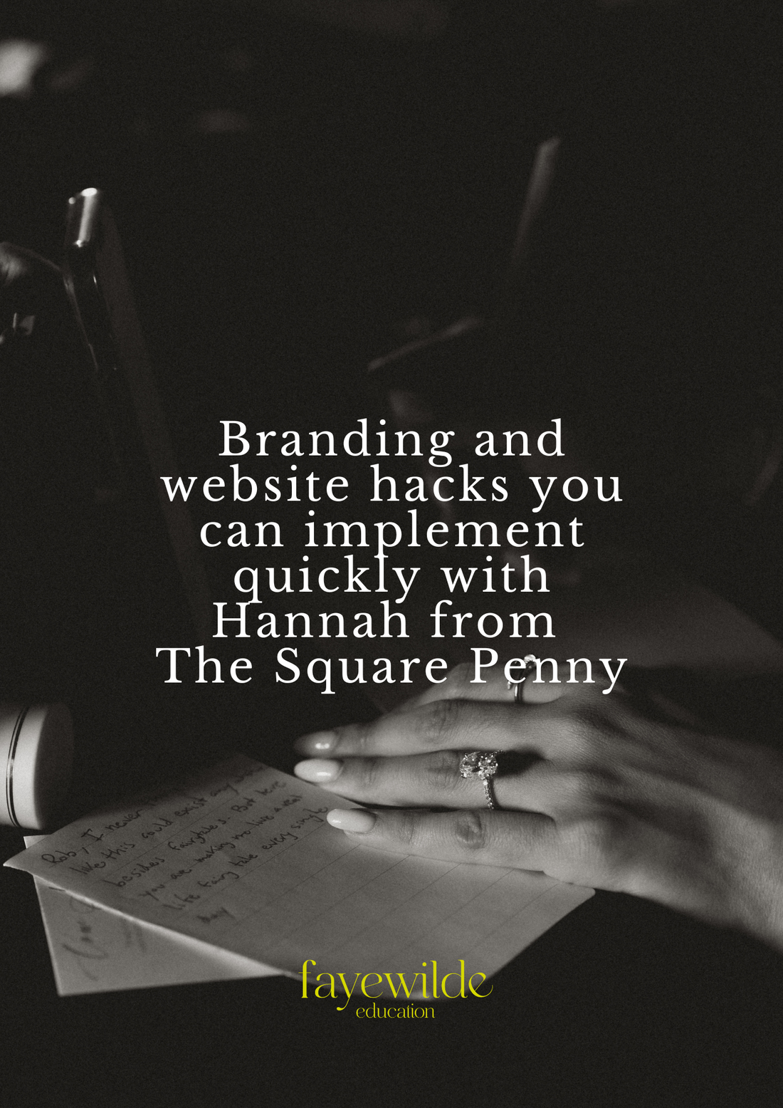 Branding and website hacks you can implement quickly with Hannah from The Square Penny